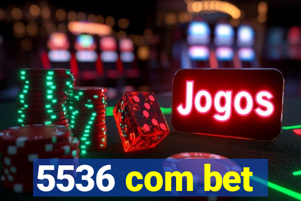 5536 com bet